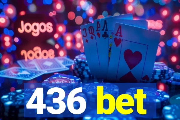 436 bet